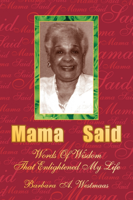 Mama Said