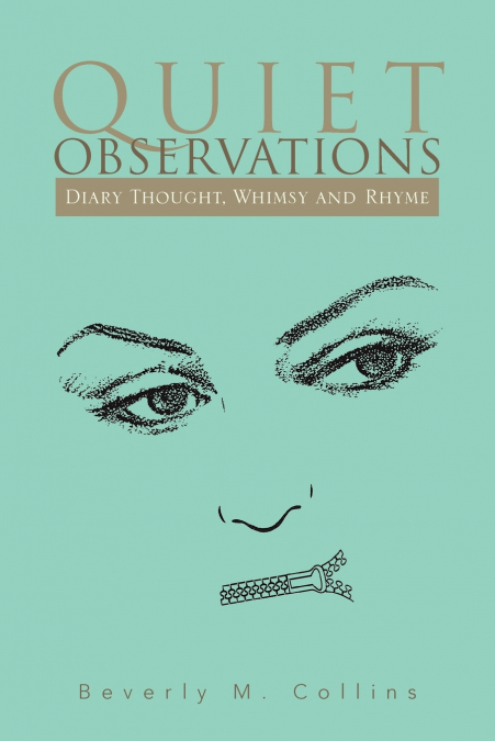 Quiet Observations