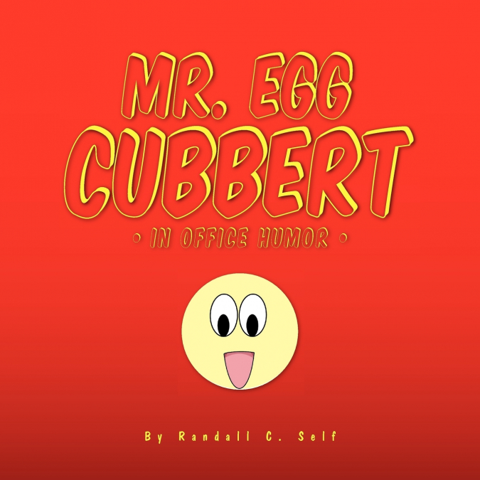 Mr. Egg Cubbert