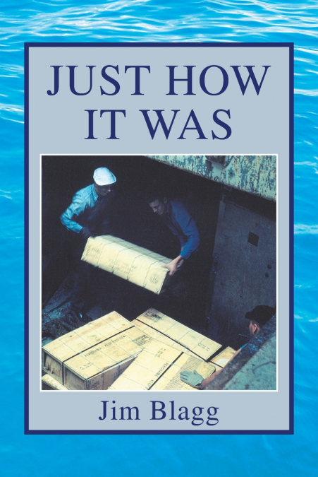 JUST HOW IT WAS