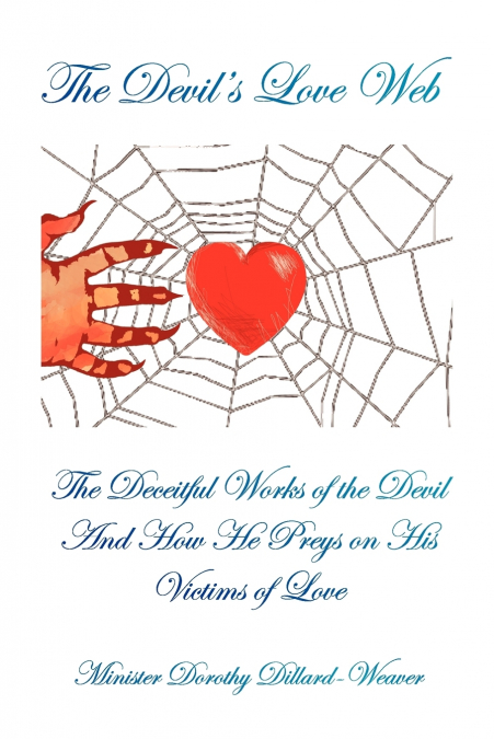 The Devil’s Love Web