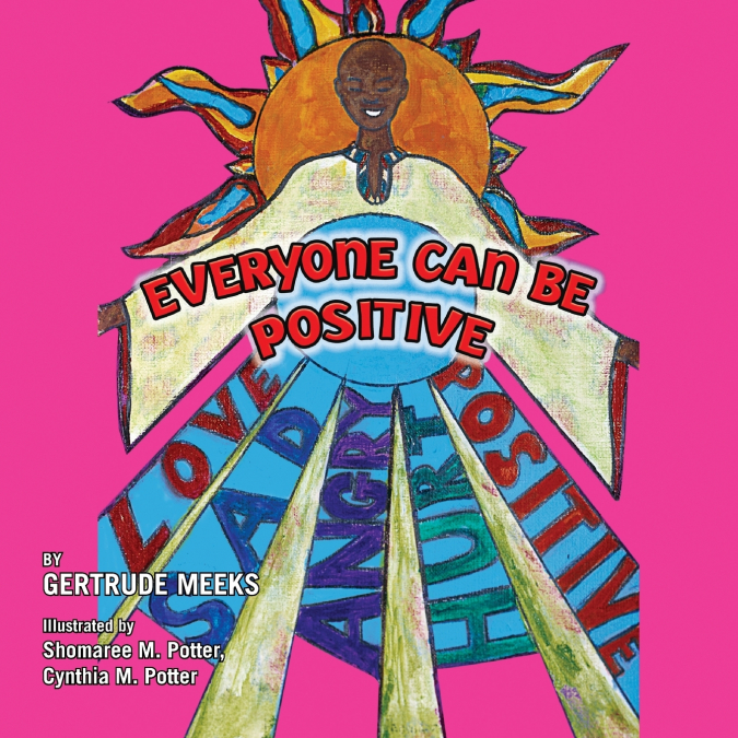 Everyone Can Be Positive