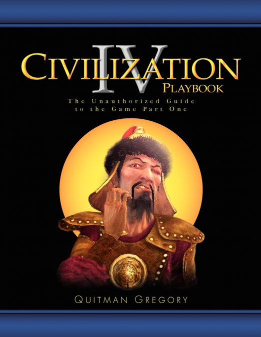 Civilization IV Playbook