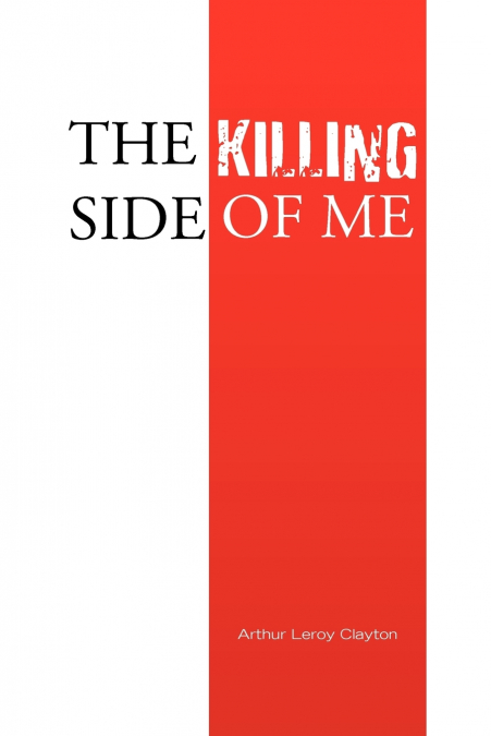 The Killing Side of Me