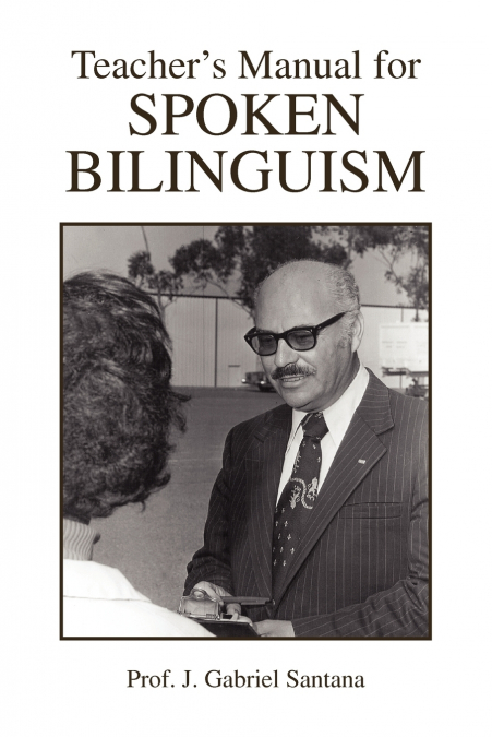 Teacher’s Manual for Spoken Bilinguism