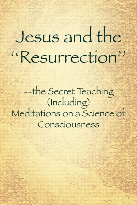 Jesus and the 'Resurrection'