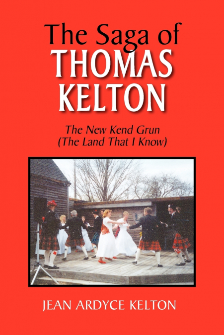 The Saga of Thomas Kelton