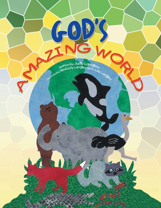 God’s Amazing World