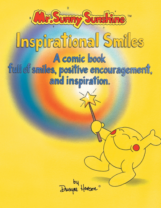 Mr. Sunny Sunshine Inspirational Smiles