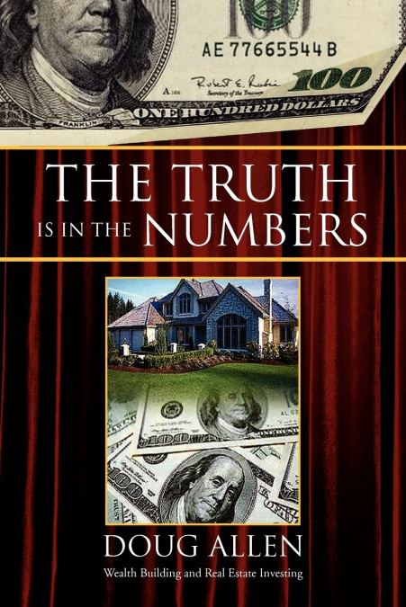 The Truth Is in the Numbers