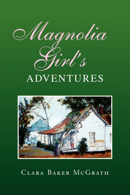 Magnolia Girl’s Adventures