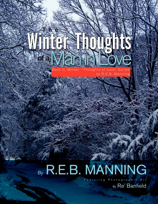 The Winter Thoughts of a Man in Love