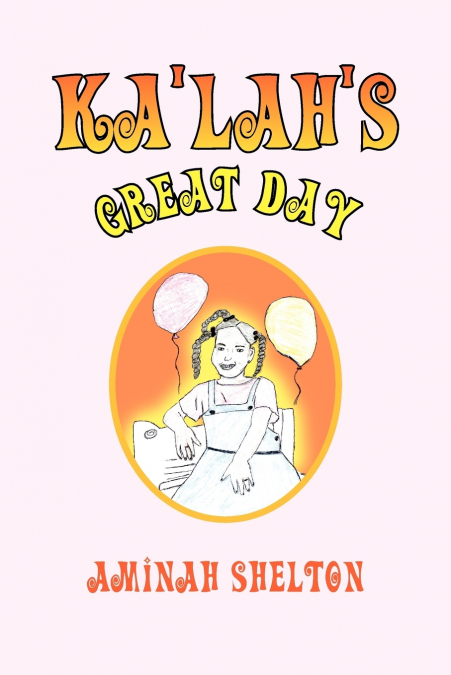 Ka’lah’s Great Day