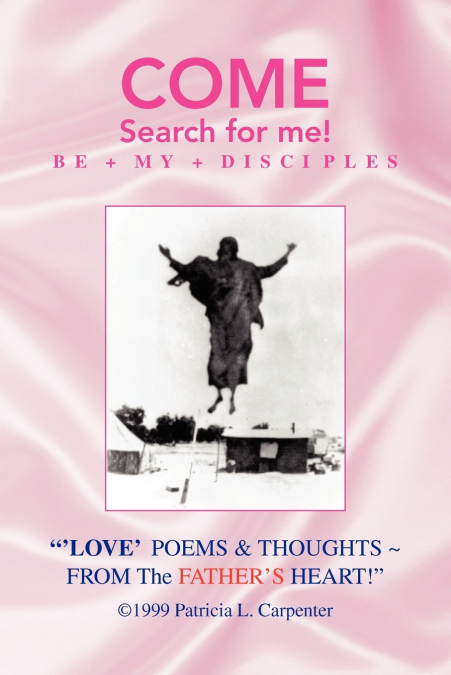 Love Poems & Thoughts from the Father’s Heart!