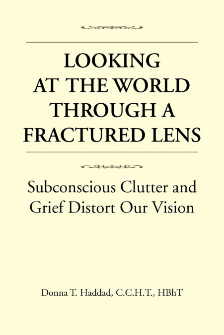Looking at the World Through a Fractured Lens