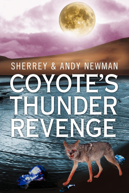 Coyote’s Thunder Revenge