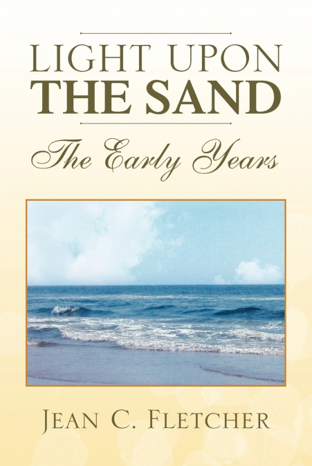 LIGHT UPON THE SAND