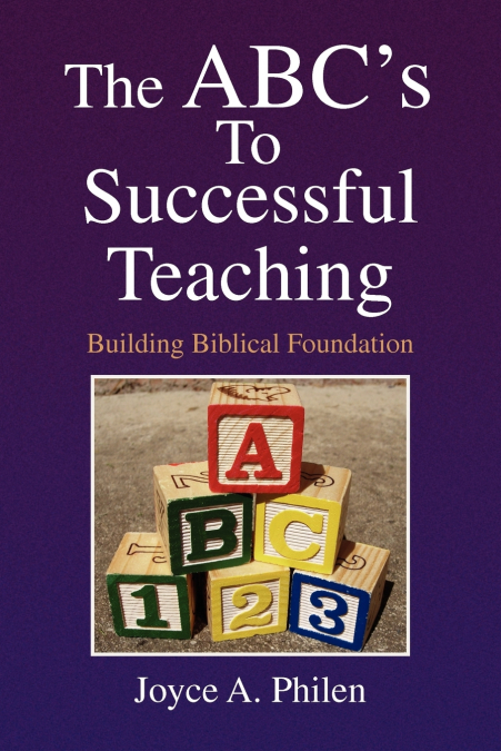 The ABC’s to Successful Teaching