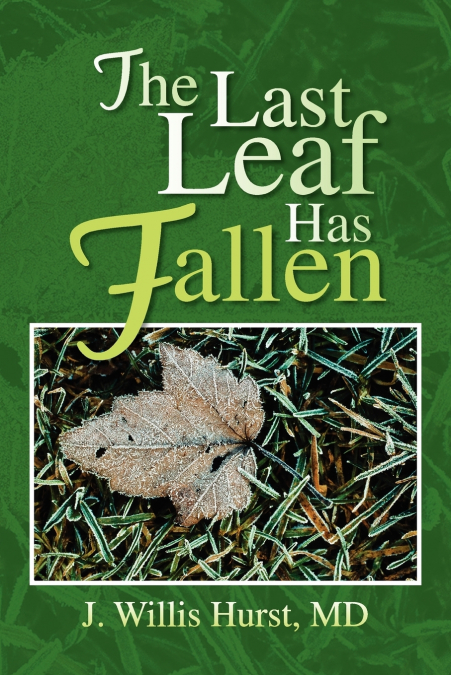 The Last Leaf Has Fallen