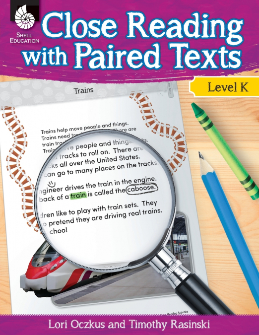 Close Reading with Paired Texts Level K
