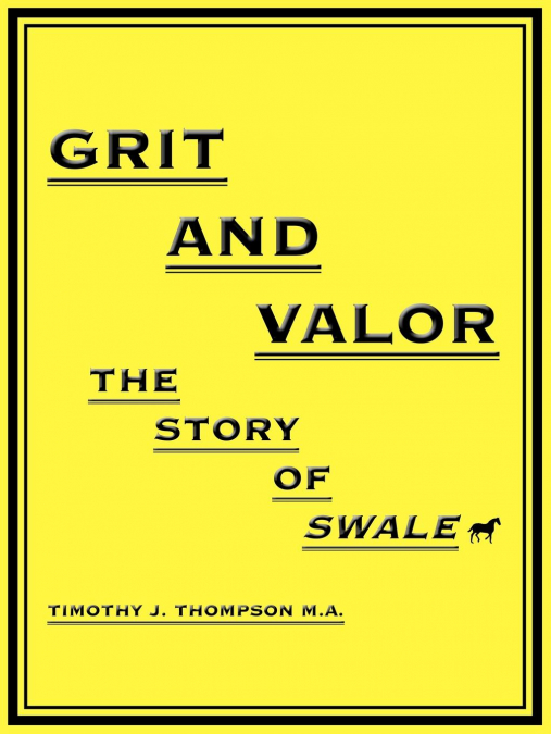 GRIT AND VALOR