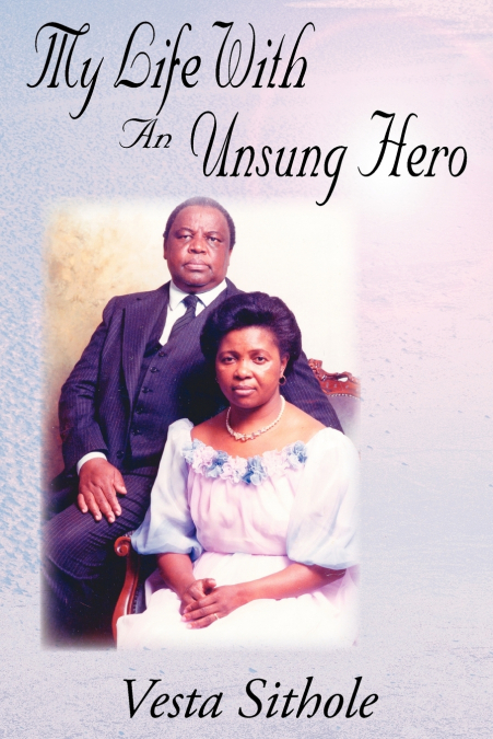 My Life with an Unsung Hero