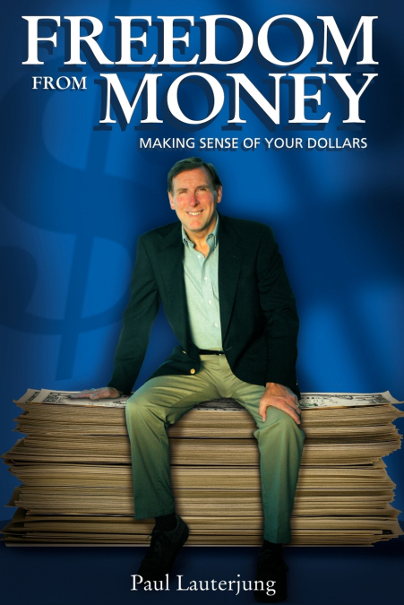 Freedom From Money