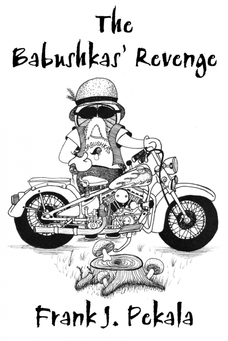 The Babushkas’ Revenge