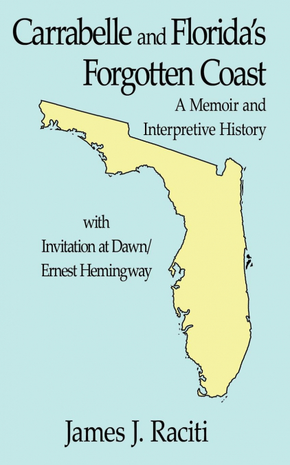 Carrabelle and Florida’s Forgotten Coast