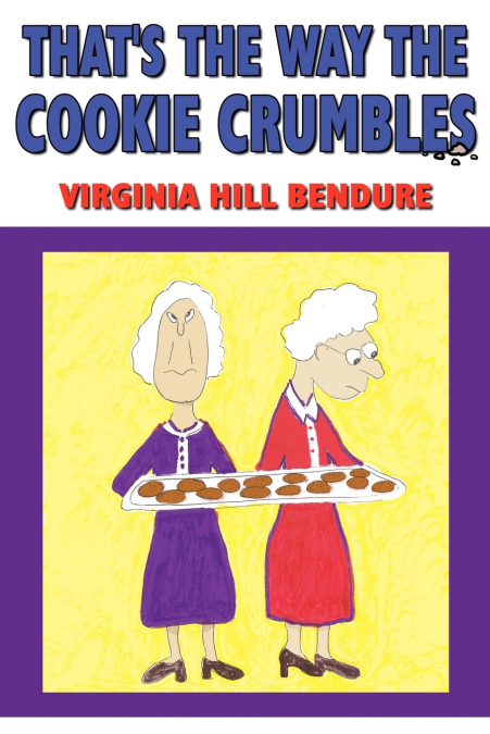 That’s The Way The Cookie Crumbles