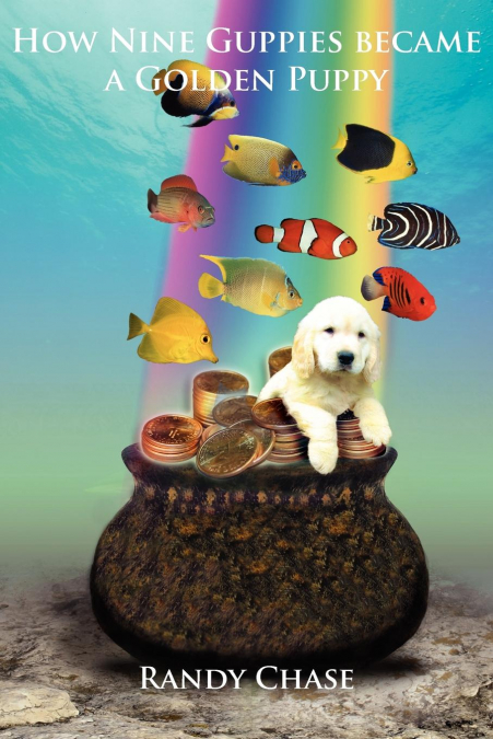 How Nine Guppies became a Golden Puppy