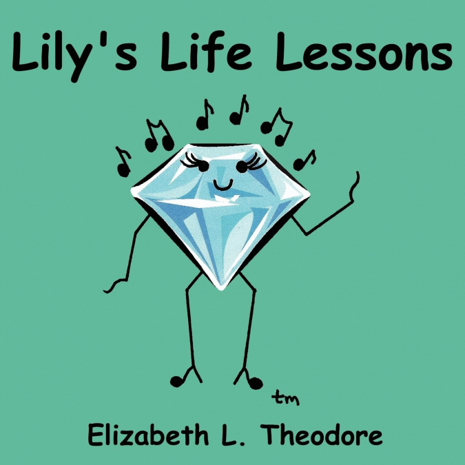Lily’s Life Lessons