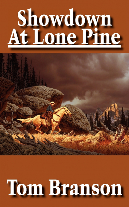 Showdown At Lone Pine
