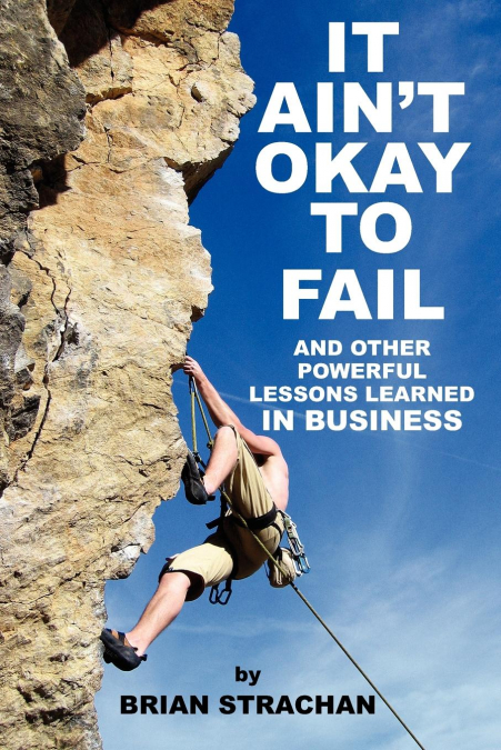 IT AIN’T OKAY TO FAIL