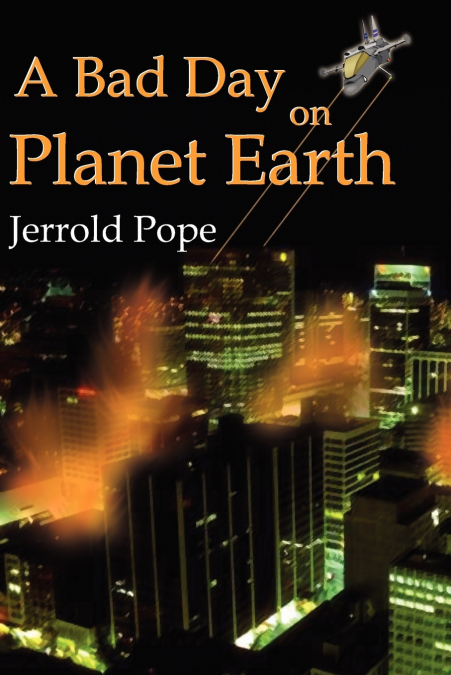 A Bad Day on Planet Earth