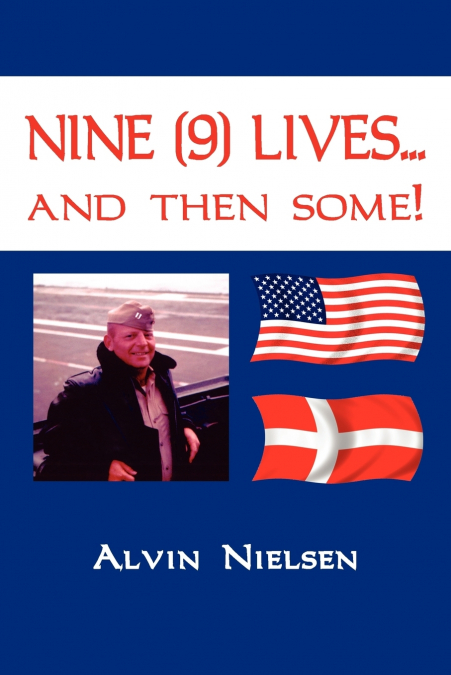 NINE (9) LIVES... and then some!