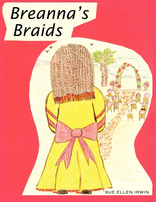 Breanna’s Braids