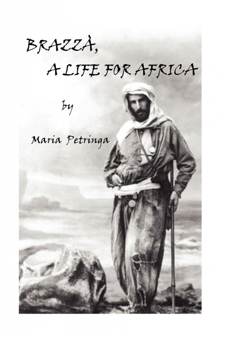 Brazza, a Life for Africa