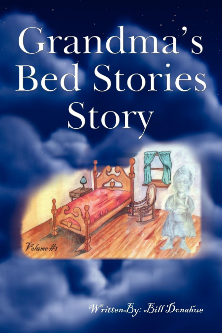 Grandma’s Bed Stories Story