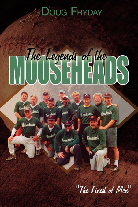 The Legends of the Mooseheads