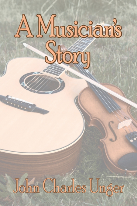 A Musician’s Story