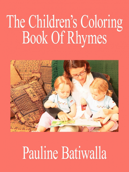 The Children’s Coloring Book Of Rhymes