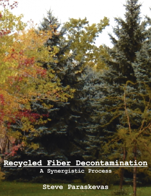 Recycled Fiber Decontamination