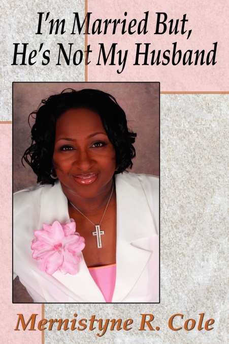 I’m Married But, He’s Not My Husband
