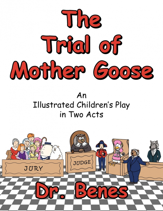 The Trial of Mother Goose