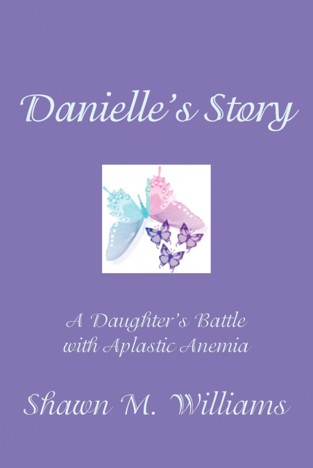 Danielle’s Story