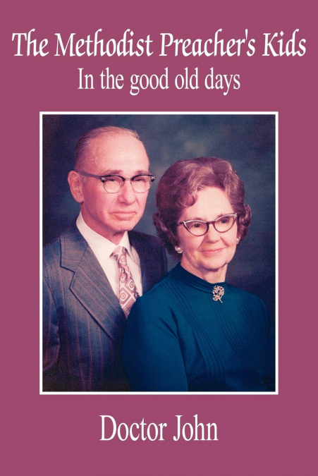 The Methodist Preacher’s Kids