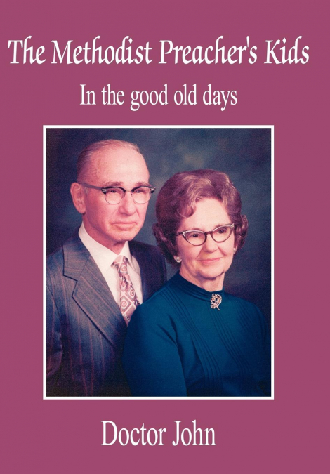 The Methodist Preacher’s Kids