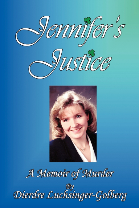 Jennifer’s Justice