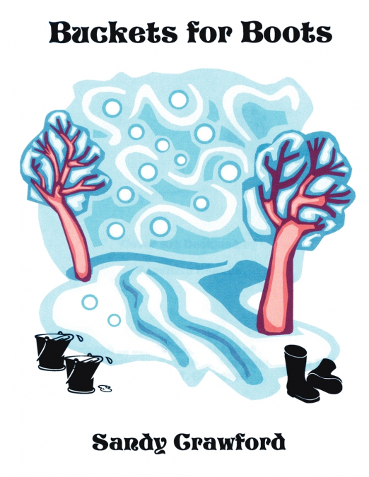 'Buckets for Boots'